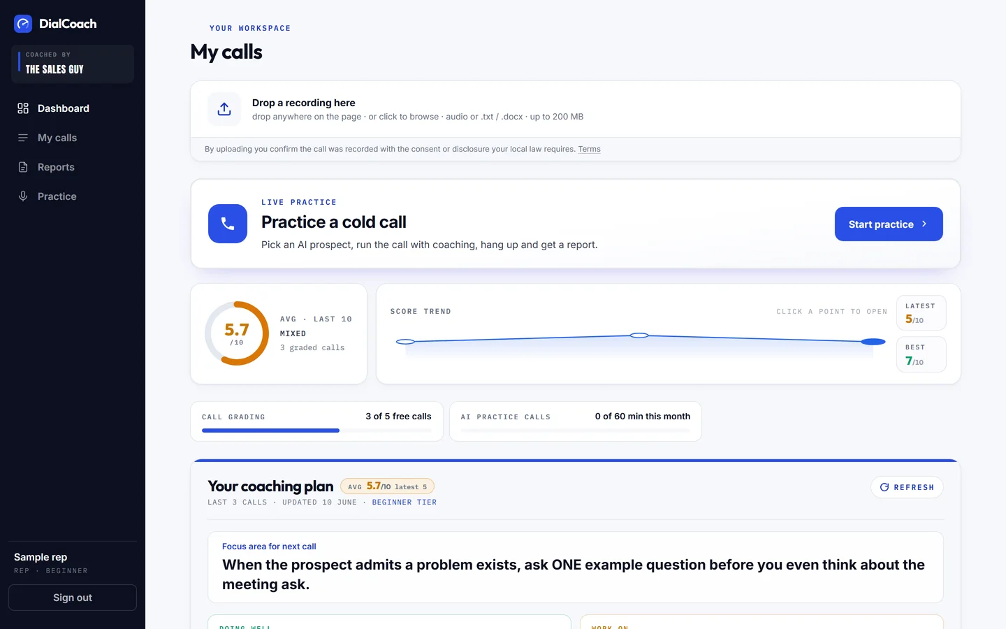 DialCoach dashboard: drop a recording, start a practice call, rolling average score, score trend, and the rep's coaching plan.